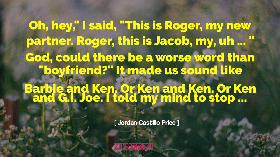 Barbie quotes by Jordan Castillo Price