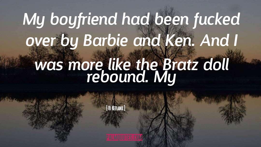 Barbie quotes by Vi Keeland