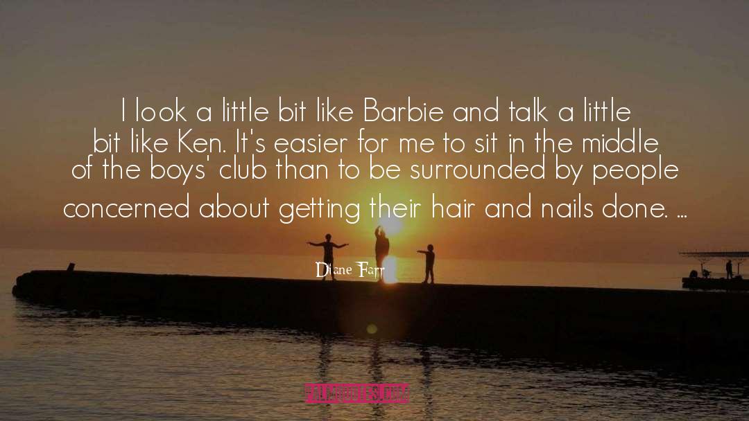 Barbie quotes by Diane Farr