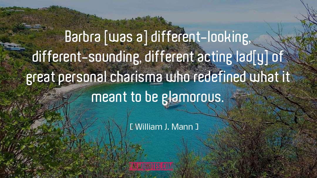 Barbra quotes by William J. Mann