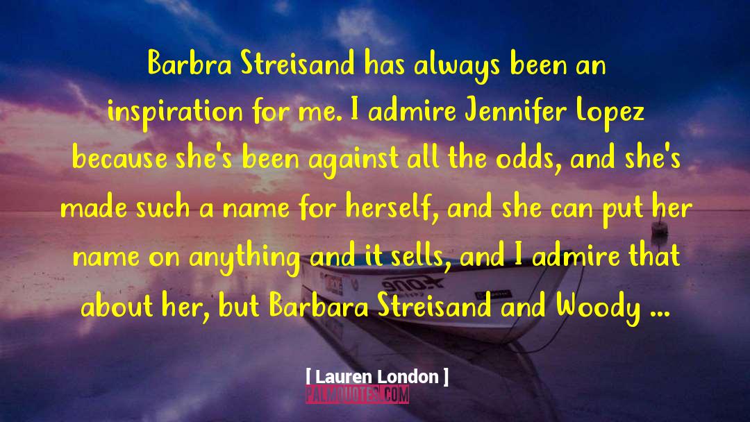 Barbra quotes by Lauren London