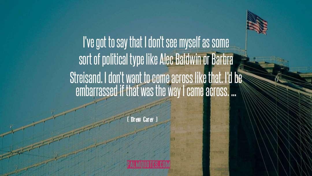 Barbra quotes by Drew Carey