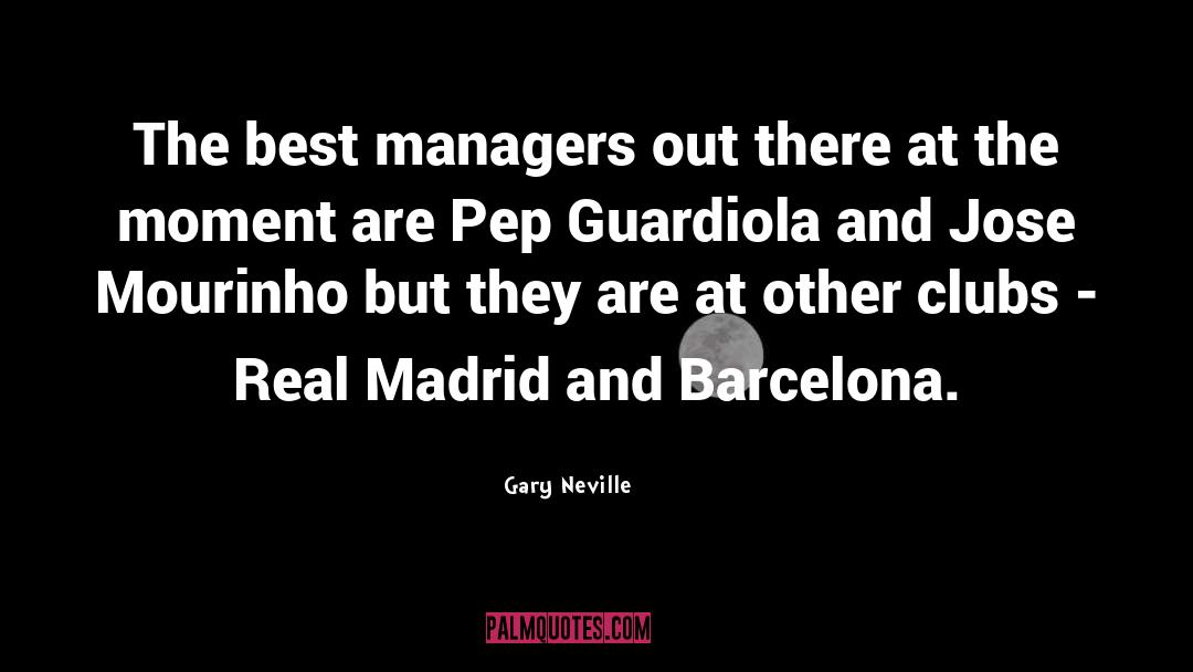 Barcelona quotes by Gary Neville