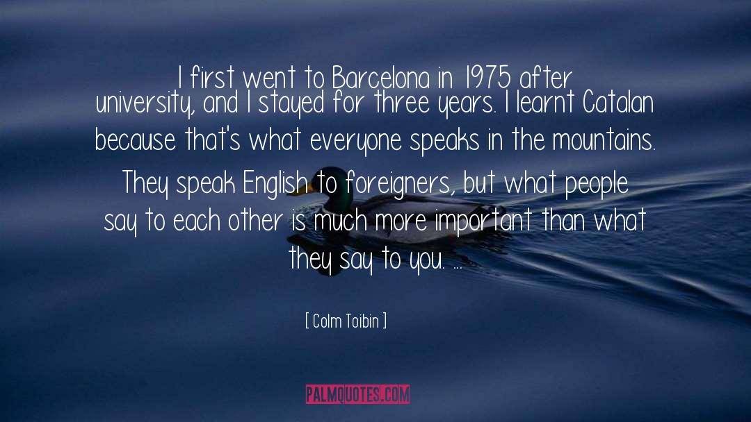 Barcelona quotes by Colm Toibin