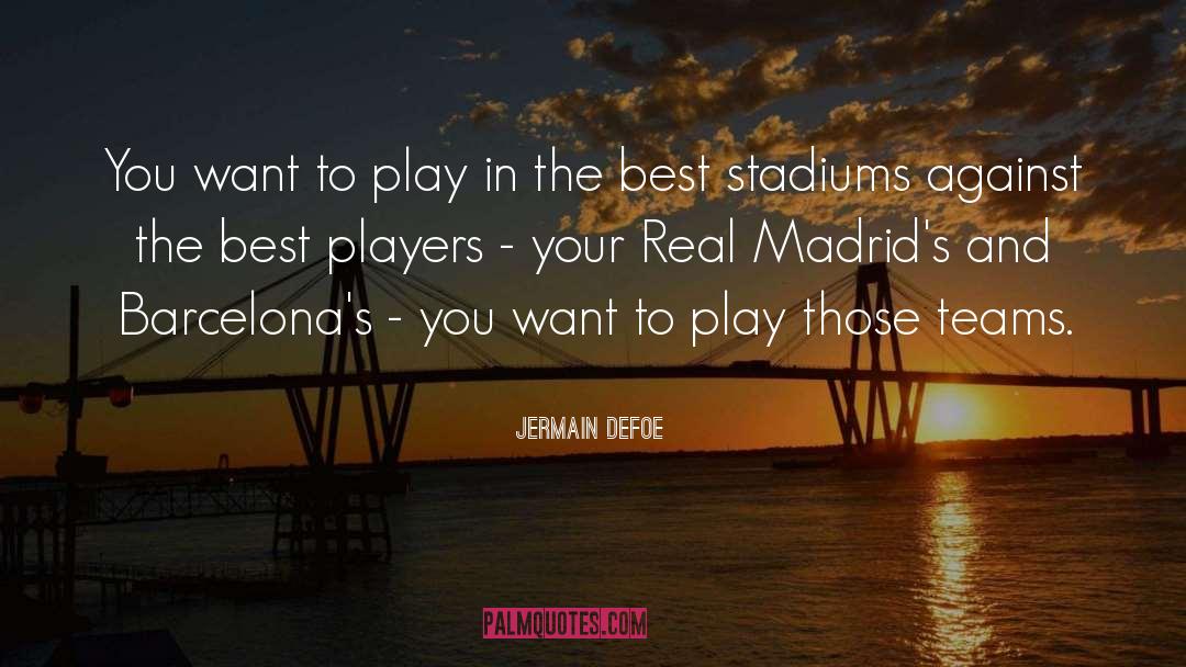 Barcelona quotes by Jermain Defoe