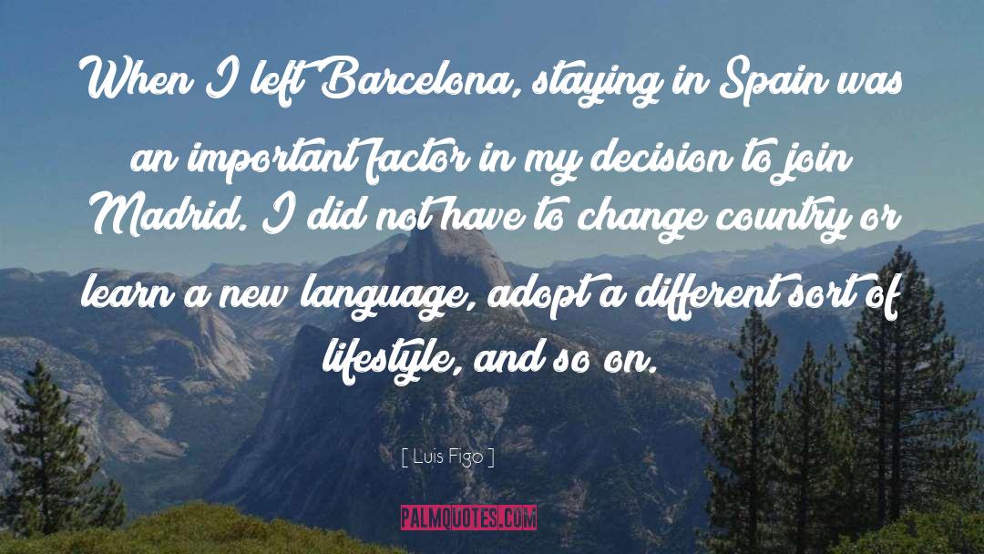 Barcelona quotes by Luis Figo