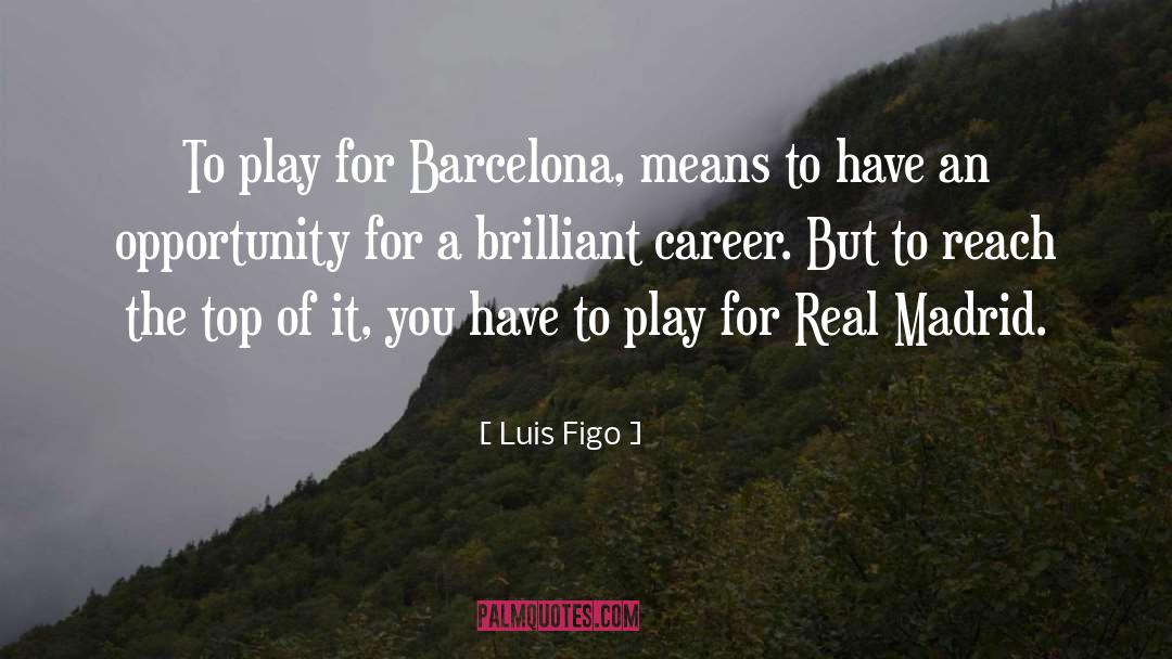 Barcelona quotes by Luis Figo