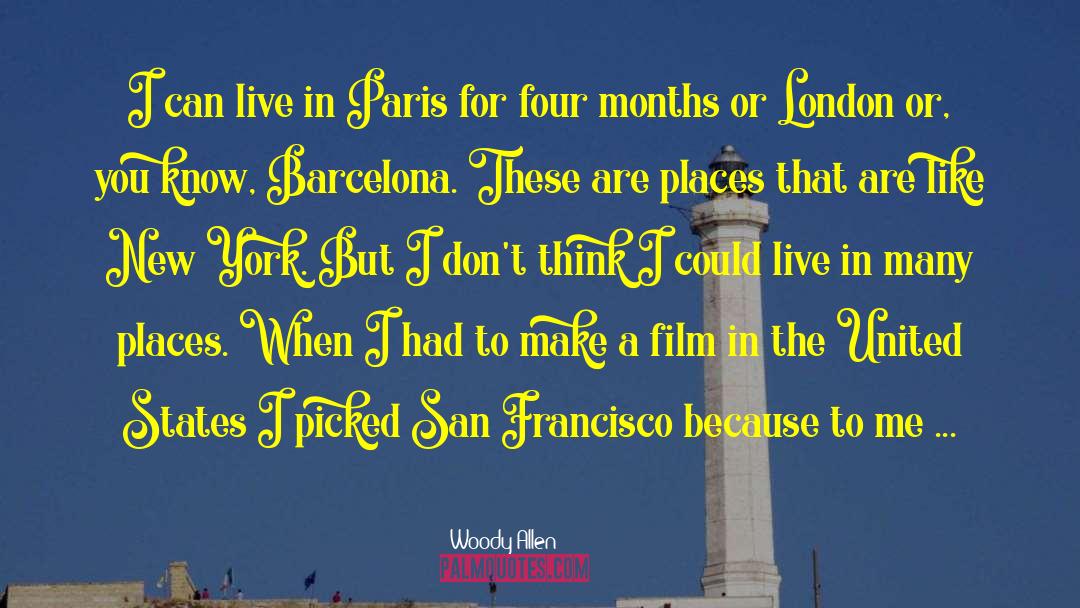 Barcelona quotes by Woody Allen