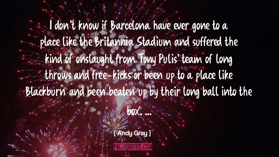 Barcelona quotes by Andy Gray