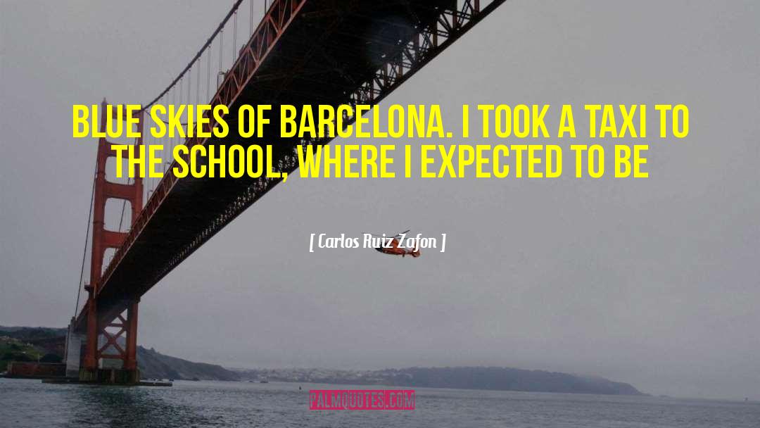 Barcelona quotes by Carlos Ruiz Zafon