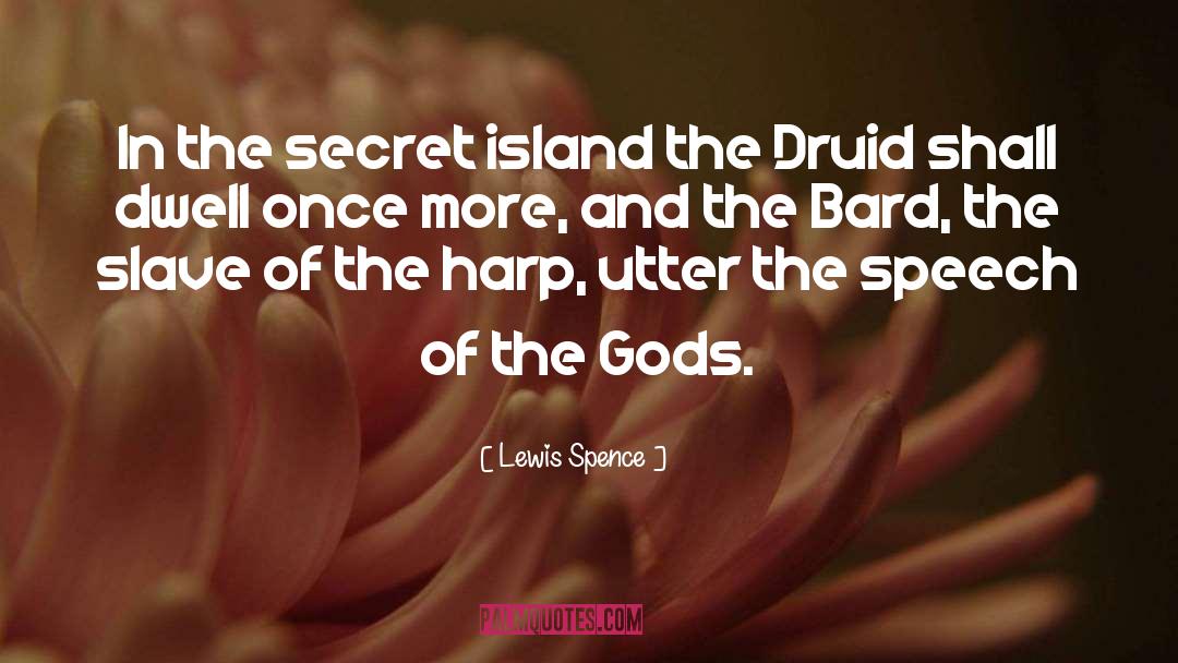 Bard quotes by Lewis Spence