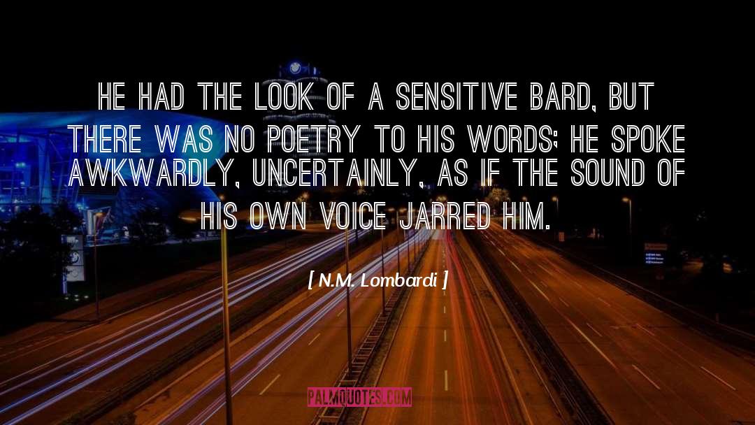 Bard quotes by N.M. Lombardi