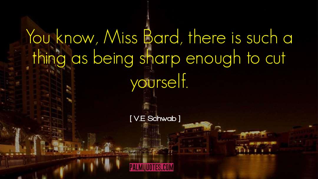 Bard quotes by V.E Schwab