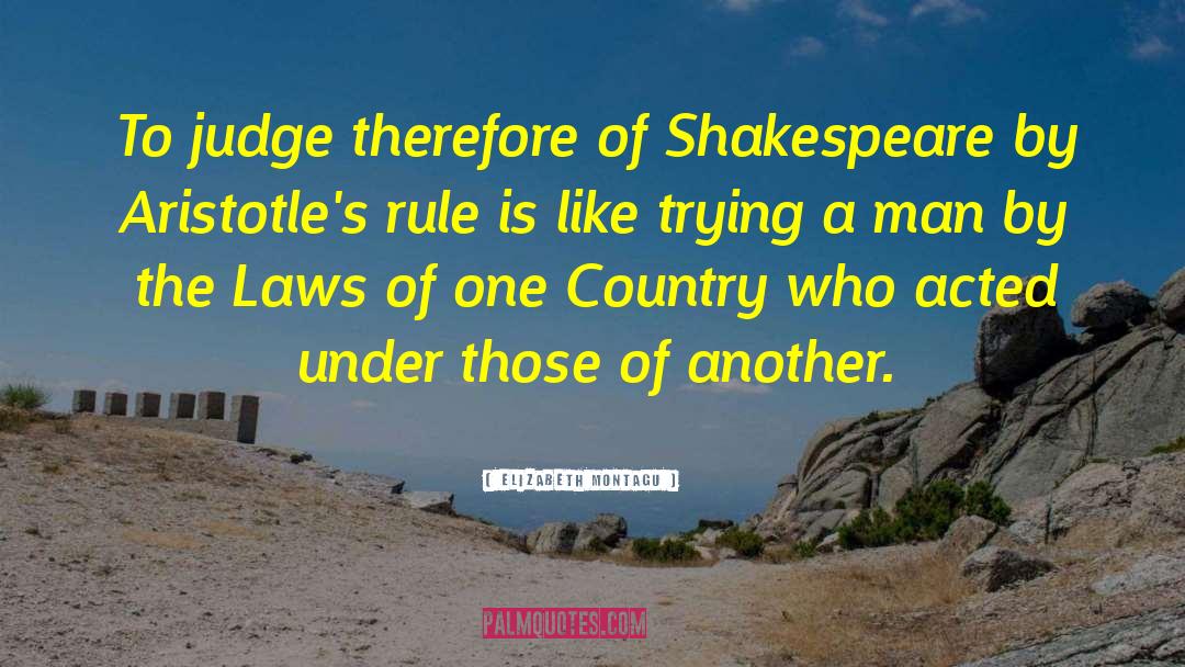 Bardolatry Shakespeare quotes by Elizabeth Montagu