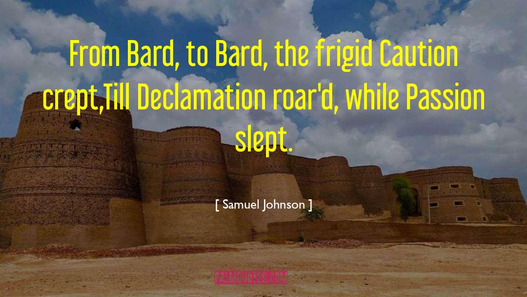 Bards quotes by Samuel Johnson