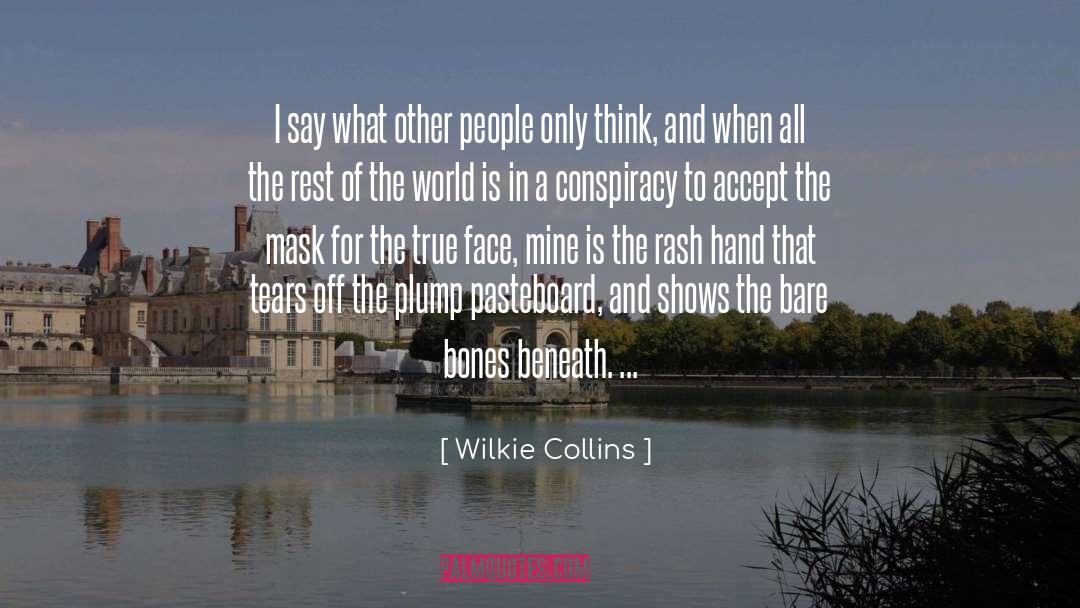 Bare Bones quotes by Wilkie Collins
