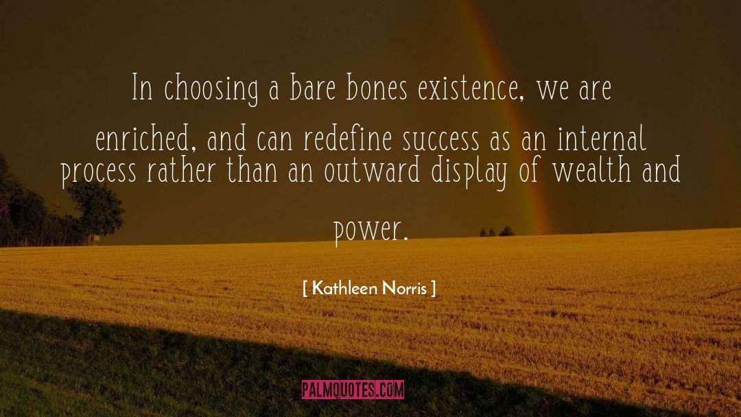 Bare Bones quotes by Kathleen Norris