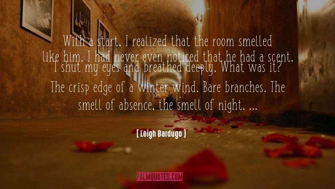 Bare Branches quotes by Leigh Bardugo
