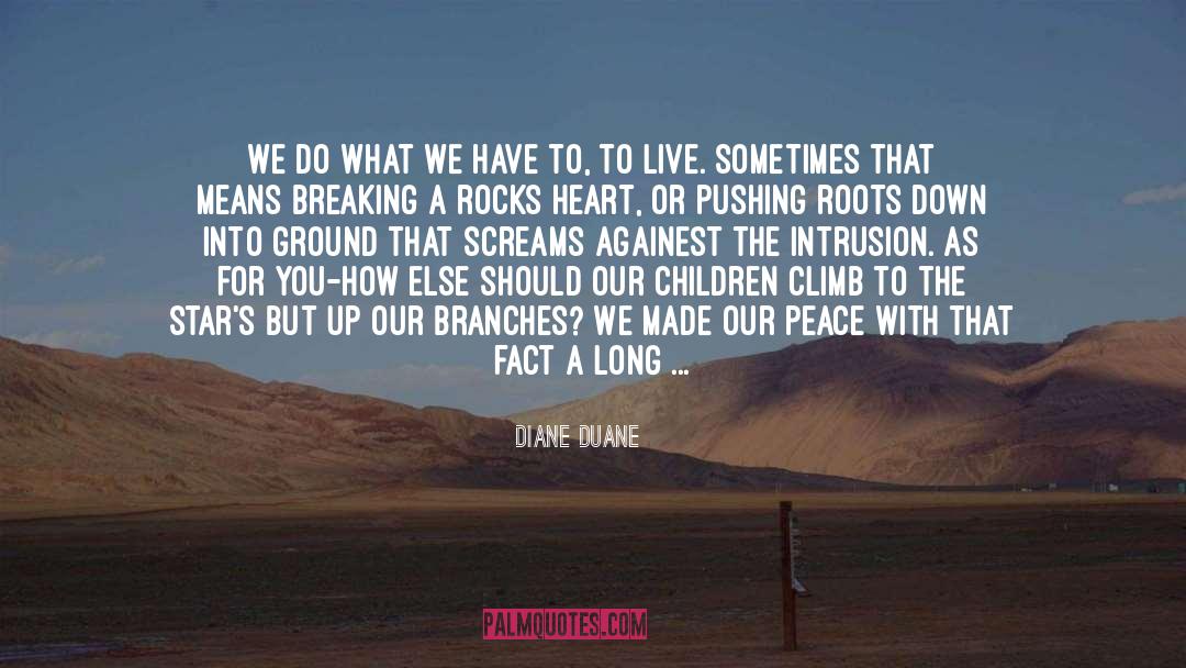 Bare Branches quotes by Diane Duane