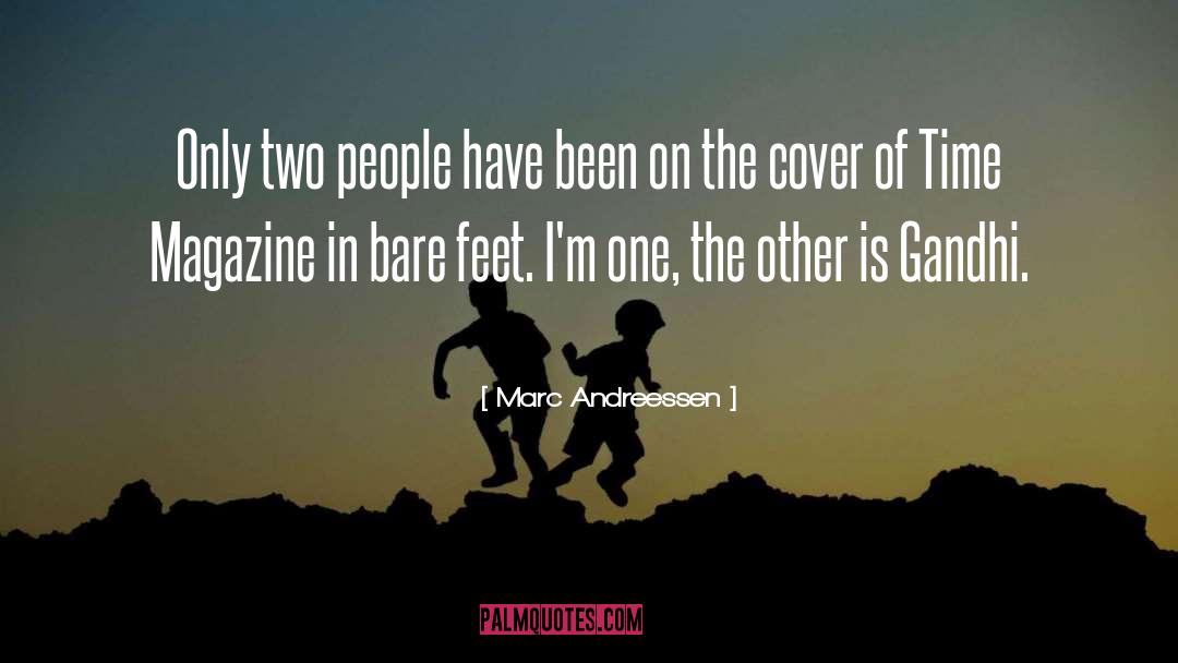 Bare Feet quotes by Marc Andreessen