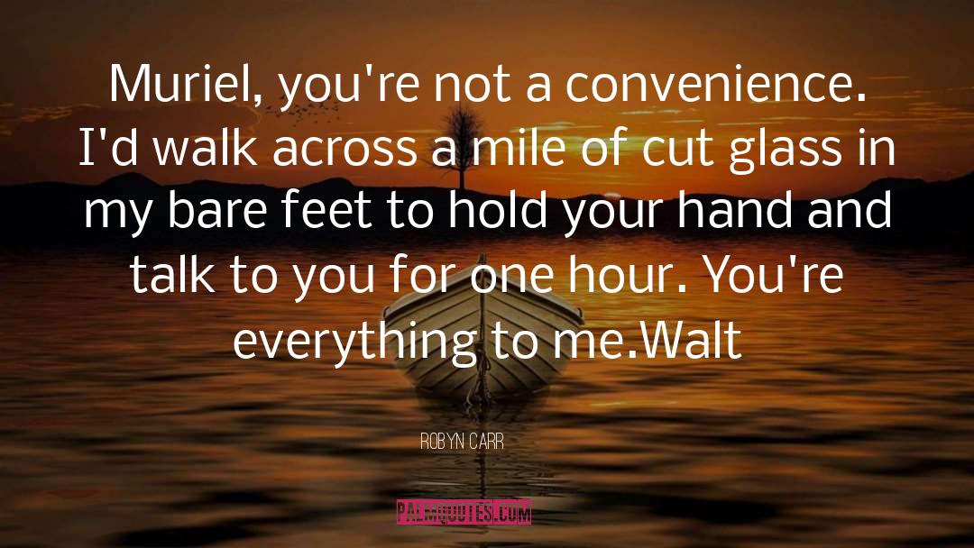 Bare Feet quotes by Robyn Carr