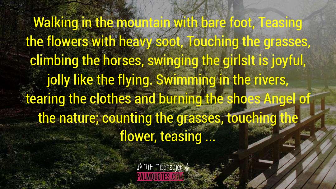 Bare Foot quotes by M.F. Moonzajer