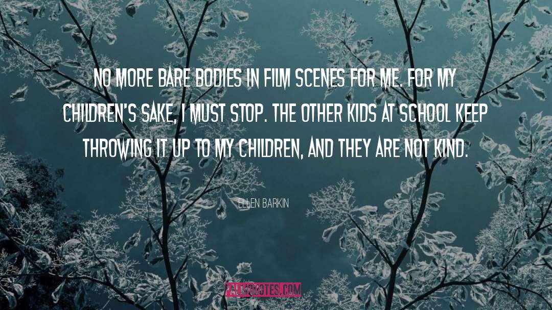 Bare quotes by Ellen Barkin