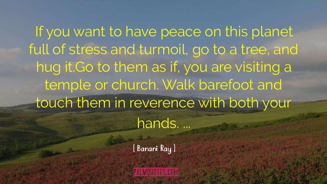 Barefoot quotes by Banani Ray