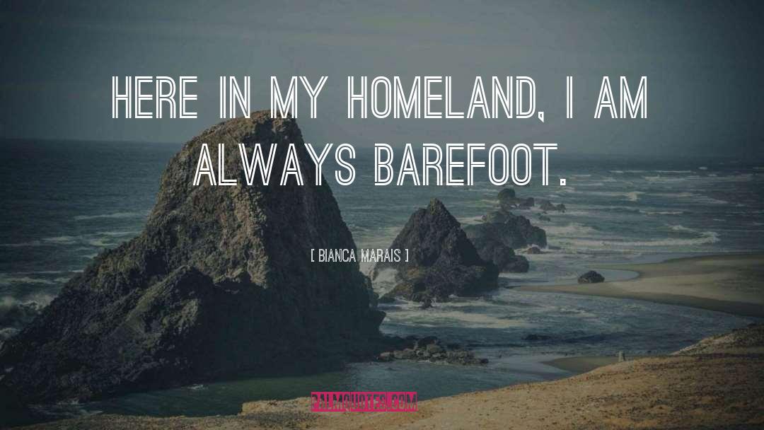 Barefoot quotes by Bianca Marais