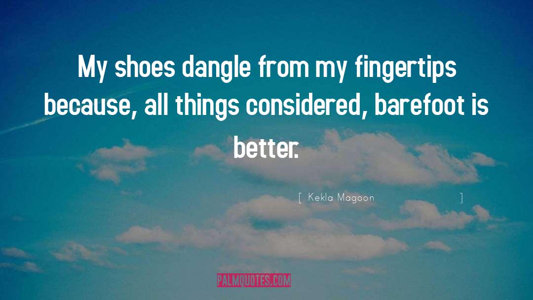 Barefoot quotes by Kekla Magoon