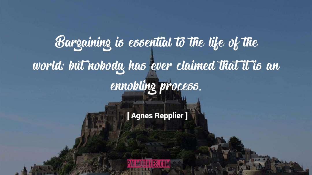 Bargaining quotes by Agnes Repplier