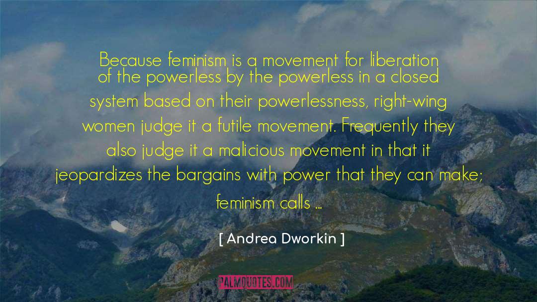 Bargains quotes by Andrea Dworkin