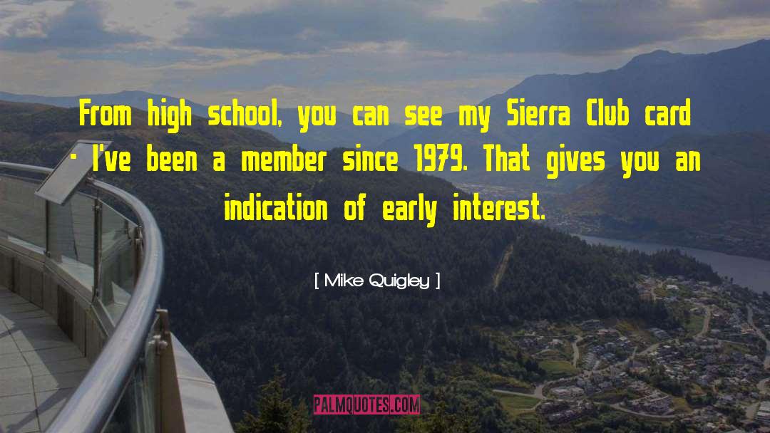 Bariadi High School quotes by Mike Quigley