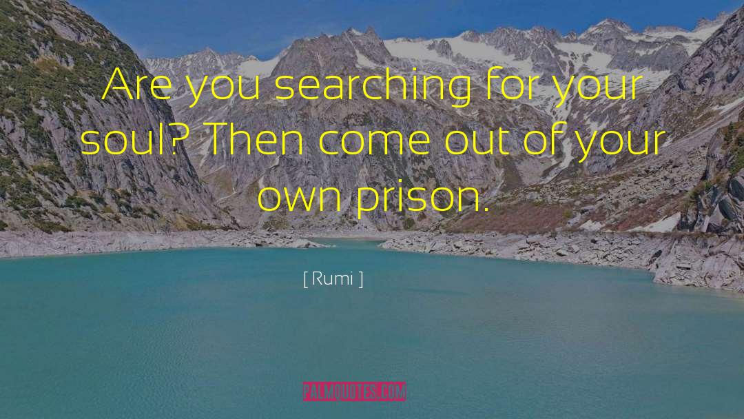 Baring Your Soul quotes by Rumi