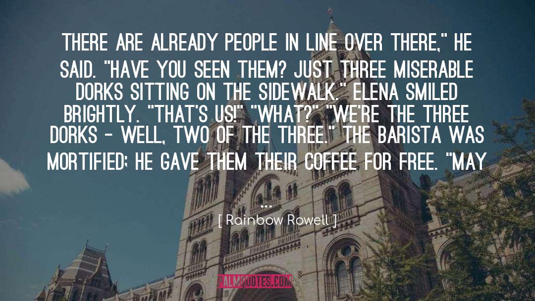 Barista quotes by Rainbow Rowell