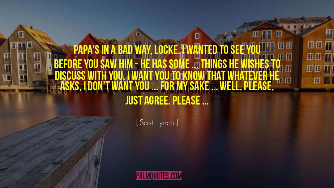 Bark quotes by Scott Lynch
