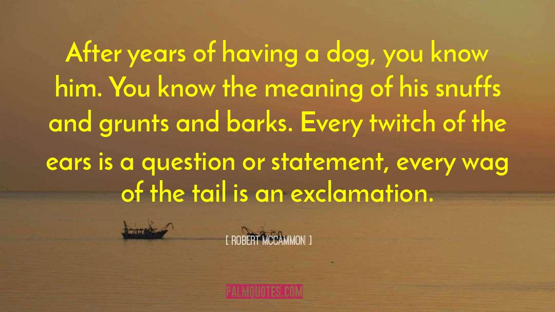 Bark quotes by Robert McCammon