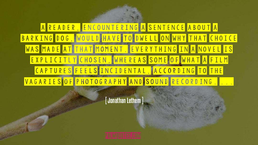 Barking quotes by Jonathan Lethem