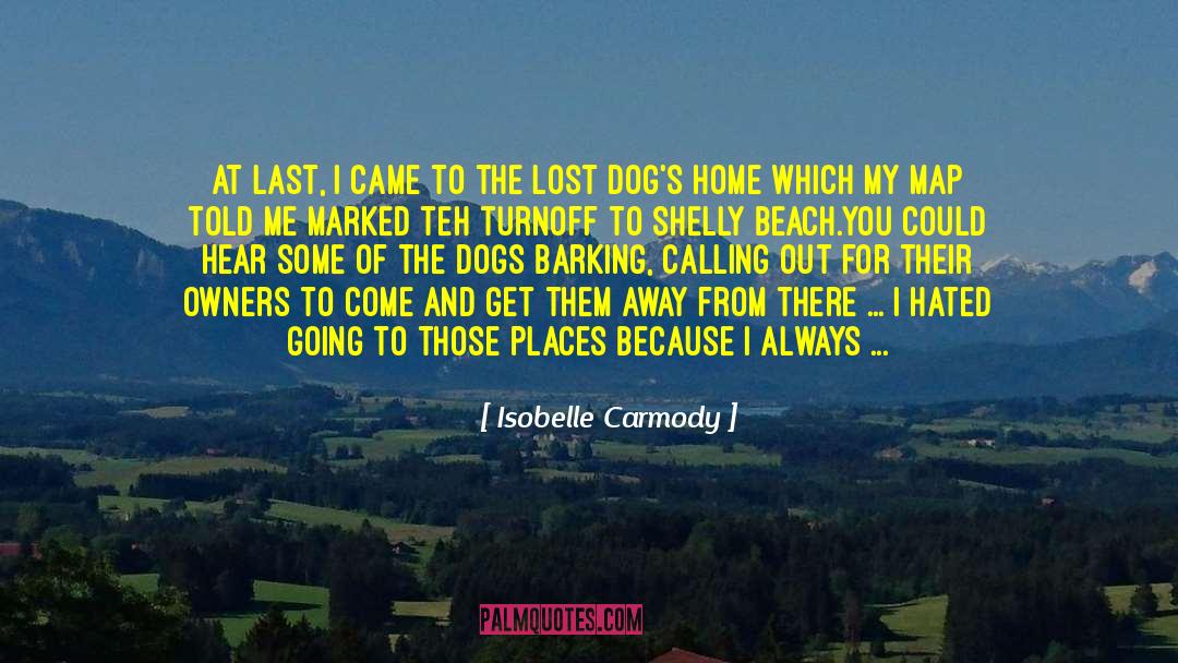 Barking quotes by Isobelle Carmody