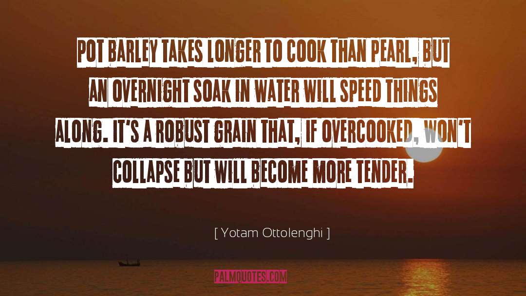 Barley quotes by Yotam Ottolenghi