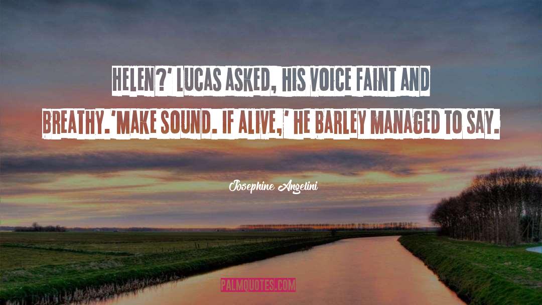 Barley quotes by Josephine Angelini