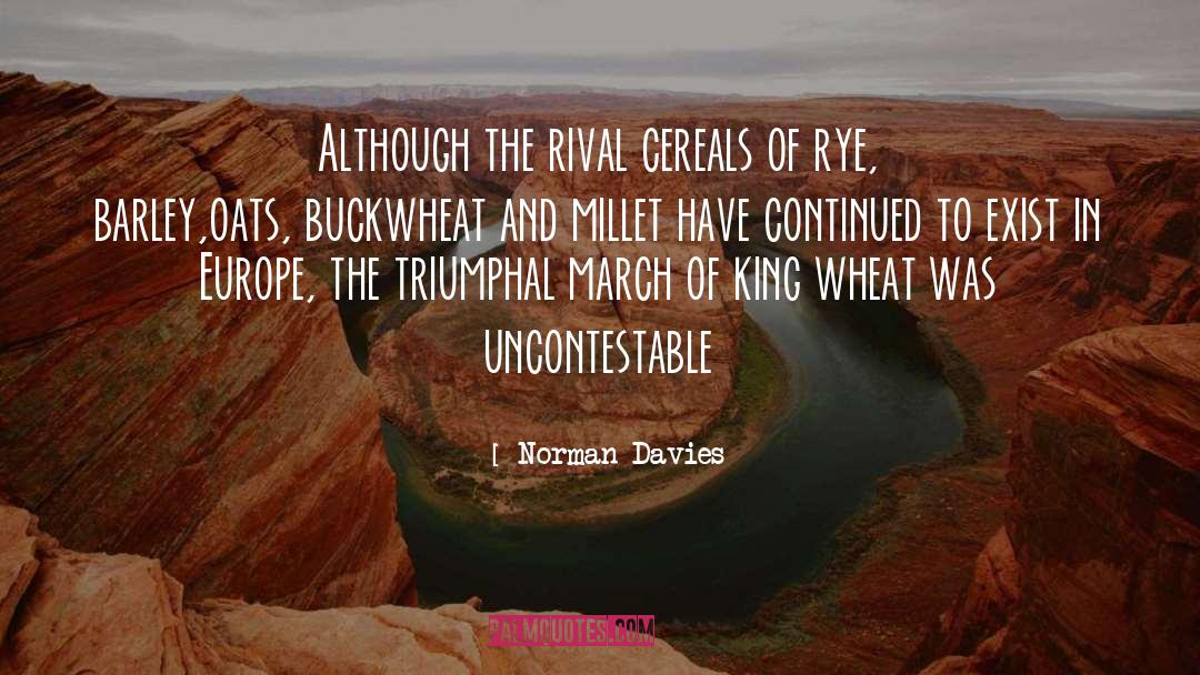 Barley quotes by Norman Davies