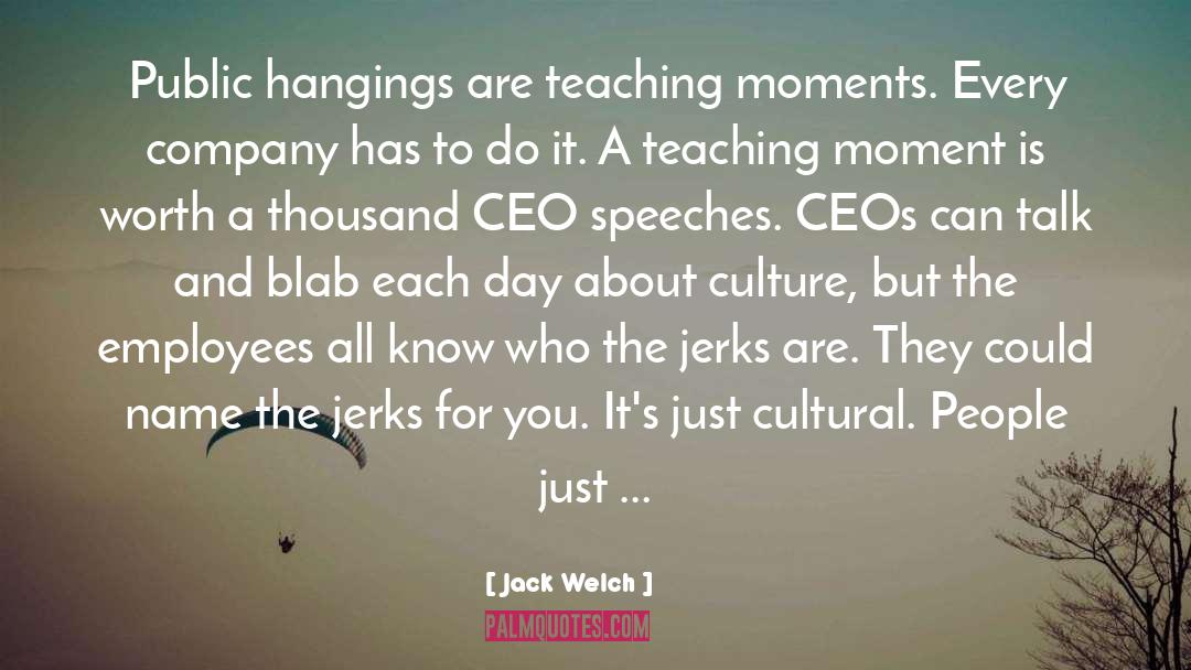Barlinnie Hangings quotes by Jack Welch