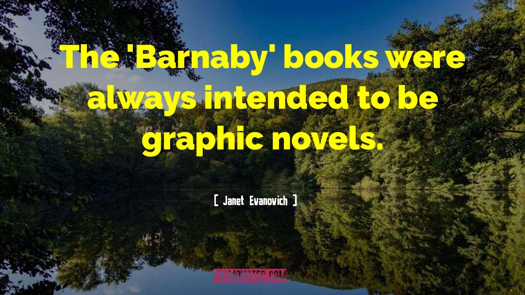 Barnaby Bagby quotes by Janet Evanovich