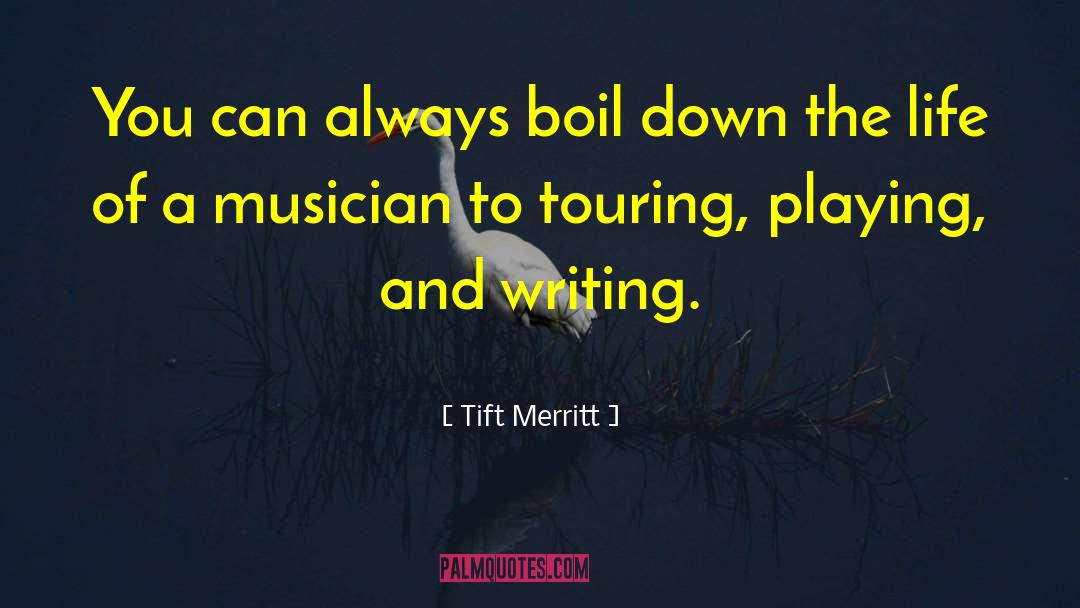 Barnbaum Musician quotes by Tift Merritt