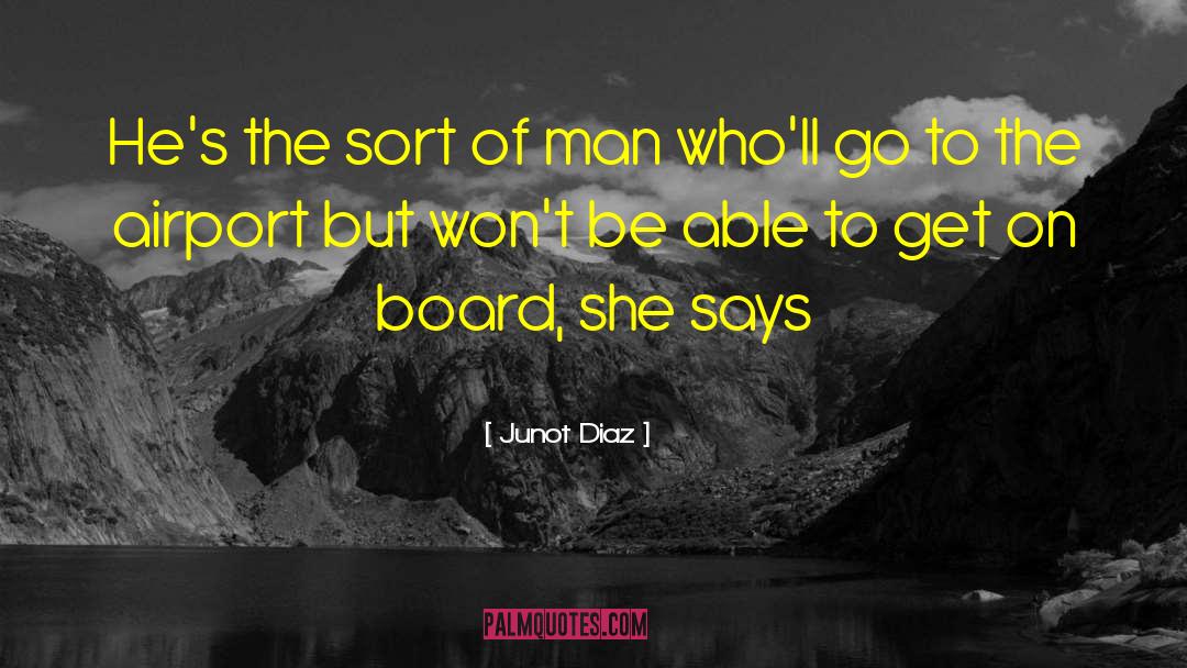 Barnette Vs Board quotes by Junot Diaz