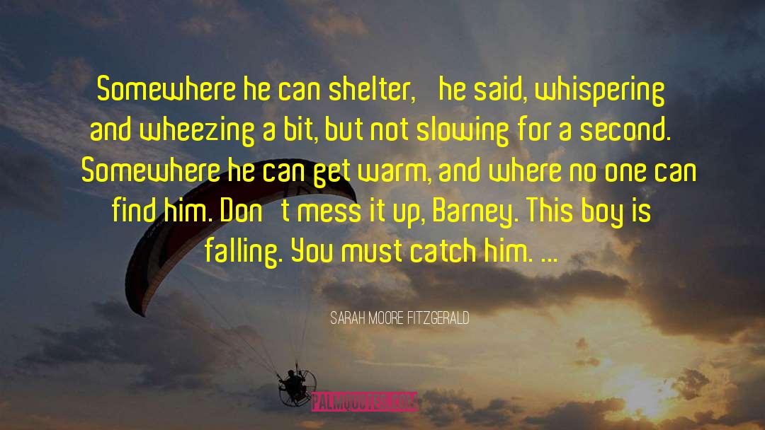 Barney quotes by Sarah Moore Fitzgerald