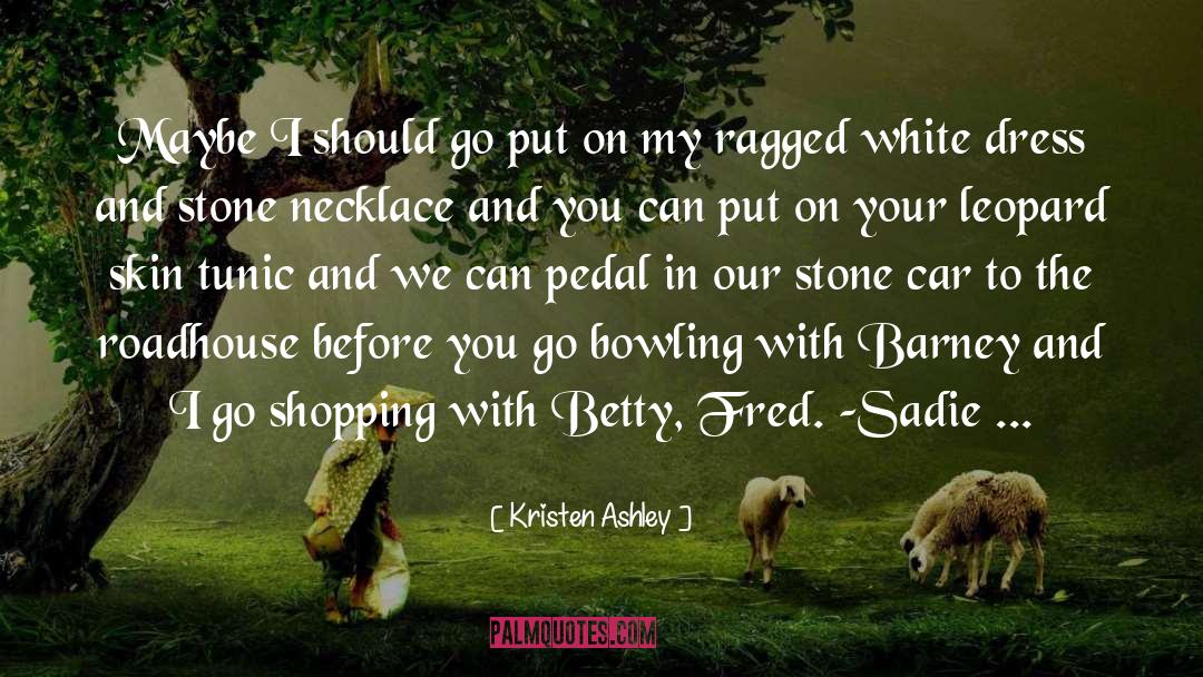 Barney quotes by Kristen Ashley
