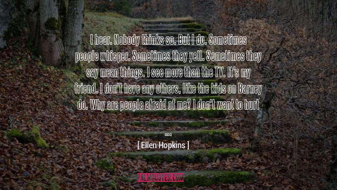 Barney quotes by Ellen Hopkins