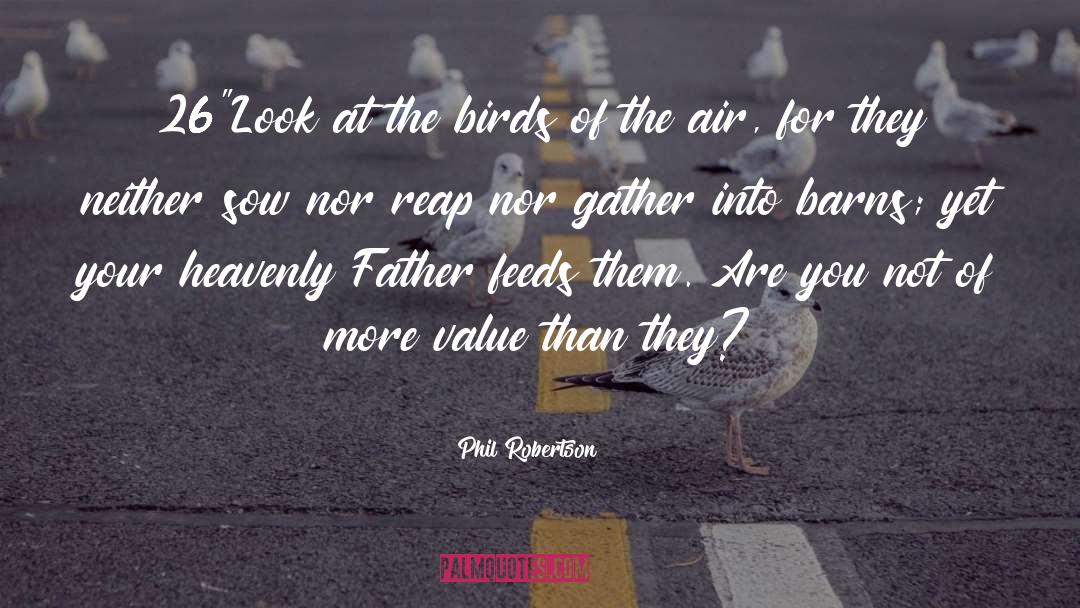 Barns quotes by Phil Robertson